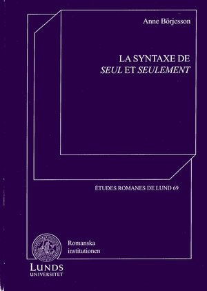 La syntaxe de seul et seulement