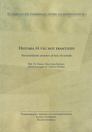 Historia på väg mot framtiden