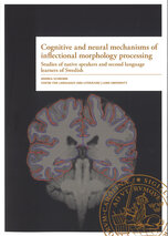 Cognitive and neural mechanisms of inflectional morphology processing