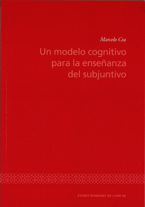 Un modelo cognitivo para la enseñanza del subjuntivo