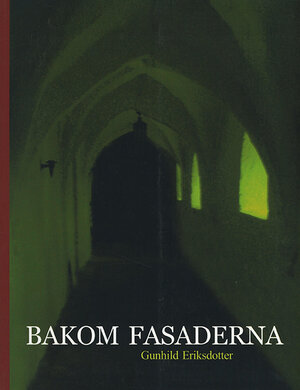 Bakom fasaderna