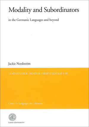 Modality and Subordinators in the Germanic Languages and beyond