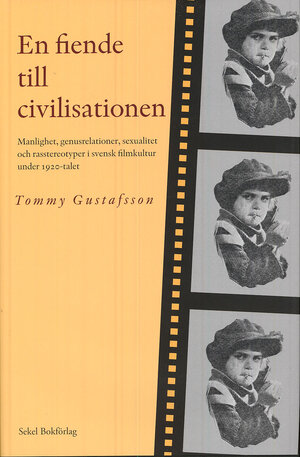 En fiende till civilisationen