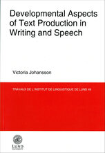 Developmental Aspects of Text Production in Writing and Speech