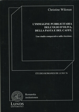 L'immagine pubblicitaria dell'olio d'oliva, della pasta e del caffè