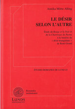 Le désir selon l'Autre. Étude du Rouge et le Noir et de la Chartreuse de Parme à la lumière du « désir triangulaire » de René Girard