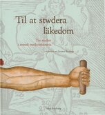 Til at stwdera läkedom