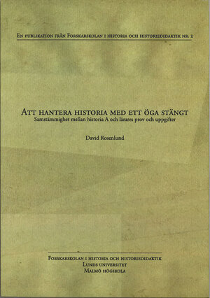 Att hantera historia med ett öga stängt