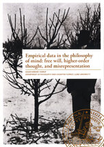 Empirical data in the philosophy of mind: free will, higher-order thought, and misrepresentation