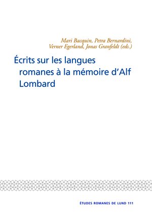 Écrits sur les langues romanes à la mémoire d'Alf Lombard