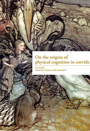 On the origins of physical cognition in corvids