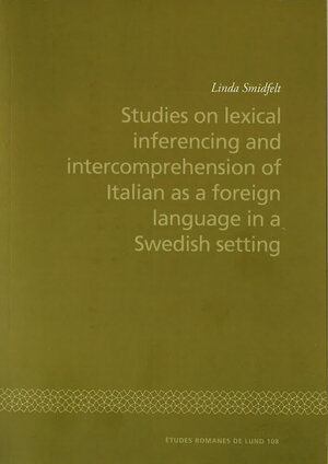 Studies on lexical inferencing and inter comprehension of Italian as a foreign language in a Swedish setting