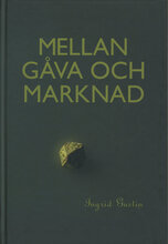 Mellan gåva och marknad