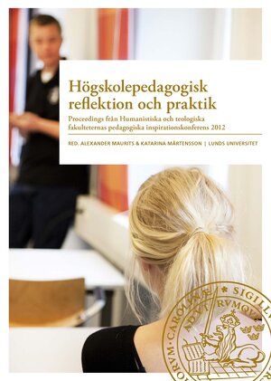 Högskolepedagogisk reflektion och praktik