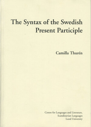 The Syntax of the Swedish Present Participle