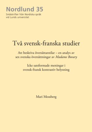 Två svensk-franska studier