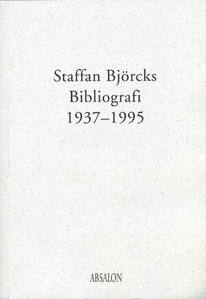 Staffan Björcks bibliografi