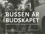 Bussen är budskapet