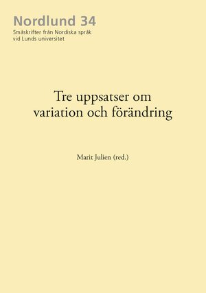 Tre uppsatser om variation och förändring